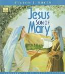 Cover of Jesus, son of Mary by Fulton J. Sheen
