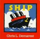 Cover of Ship by Chris L. Demarest
