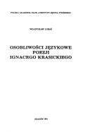 Front cover of Osobliwości językowe poezji Ignacego Krasickiego by Władysław Lubaś