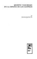 Front cover of Muerte y sociedad en la España de los Austrias by Fernando Martínez Gil