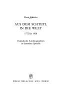 Front cover of Aus dem Schtetl in die Welt, 1772 bis 1938 by Maria Kłańska