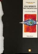 Front cover of Gli spiriti dell'architettura by Giancarlo De Carlo