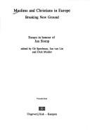 Cover of Muslims and christians in Europe by Jan van Lin