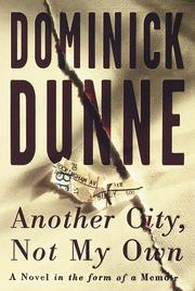 Cover of Another City, Not My Own by Dominick Dunne