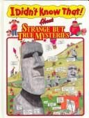 Cover of About strange but true mysteries by Tony 'Anthony' Tallarico