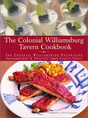 Front cover of The Colonial Williamsburg Tavern Cookbook by Colonial Williamsburg Foundation.