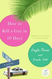 Front cover of How to Kill a Guy in 10 Days by Kayla Perrin