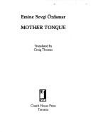 Front cover of Mother tongue by Emine Sevgi Özdamar