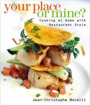 Front cover of Your place or mine? by Jean-Christophe Novelli