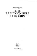 Cover of The Ballyconnell colours by Dermot Healy