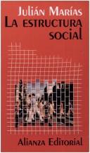 Front cover of La estructura social by Julián Marías