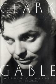 Cover of Clark Gable by Warren G. Harris