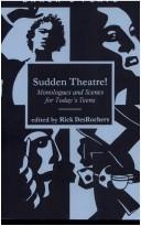 Front cover of Sudden theatre! by Rick DesRochers