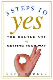 Cover of Three Steps to Yes by Gene Bedell