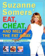 Front cover of Suzanne Somers' Eat, Cheat, and Melt the Fat Away by Suzanne Somers