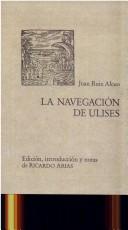 Front cover of La navegación de Ulises by Juan Ruiz Alceo