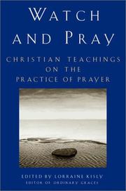 Cover of Watch and Pray by Lorraine Kisly