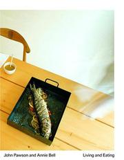 Cover of Living and eating by John Pawson