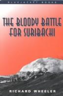 Front cover of The bloody battle for Suribachi by Richard Wheeler