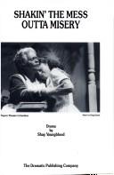 Front cover of Shakin' the mess outta misery by Shay Youngblood