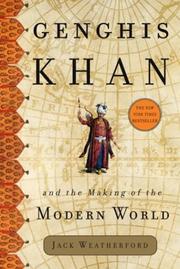 Front cover of Genghis Khan and the Making of the Modern World by Jack Weatherford