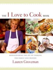 Cover of The I Love to Cook Book by Lauren Groveman