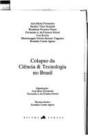 Cover of Colapso da ciência & tecnologia no Brasil by Ana Maria Fernandes