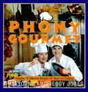 Cover of The phony gourmet by Young, Pam