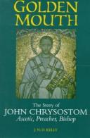 Cover of Golden Mouth by J. N. D. Kelly