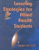 Front cover of Learning strategies for allied healthstudents by Susan Marcus Palau