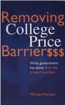 Front cover of Removing college price barriers by Michael Mumper