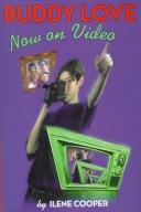 Front cover of Buddy Love--Now on Video by Ilene Cooper