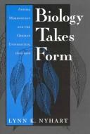 Cover of Biology takes form by Lynn K. Nyhart