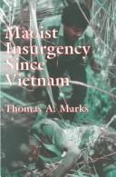 Front cover of Maoist insurgency since Vietnam by Thomas A. Marks