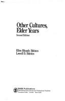 Cover of Other cultures, elder years by Ellen Rhoads Holmes