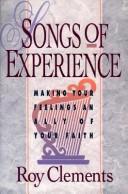Front cover of Songs of experience by Clements, Roy.