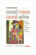 Front cover of Moral voices, moral selves by Susan J. Hekman
