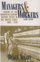 Cover of Managers and workers by Nelson, Daniel