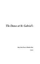 Cover of The dance at St. Gabriel's by Felix Stefanile