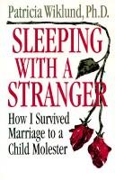 Cover of Sleeping with a stranger by Patricia Wiklund