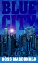 Cover of Blue city by Ross MacDonald