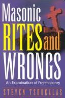 Front cover of Masonic rites and wrongs by Steven Tsoukalas