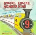 Cover of Engine, engine, number nine by Stephanie Calmenson
