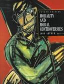 Front cover of Morality and moral controversies by John Arthur