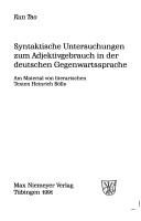 Front cover of Syntaktische Untersuchungen zum Adjektivgebrauch in der deutschen Gegenwartssprache by Kun Tao