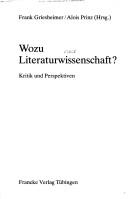 Front cover of Wozu Literaturwissenschaft? by Alois Prinz