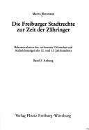 Front cover of Die Freiburger Stadtrechte zur Zeit der Zähringer by Marita Blattmann
