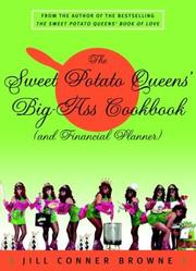 Front cover of The Sweet Potato Queens' big-ass cookbook (and financial planner) by Jill Conner Browne