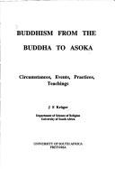 Front cover of Buddhism from the Buddha to Asoka by J. S. Krüger