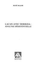 Front cover of Lacan avec Derrida by René Major